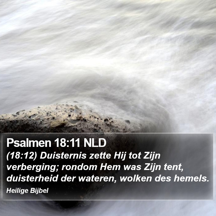 Psalmen 18:11 NLD Bible Study