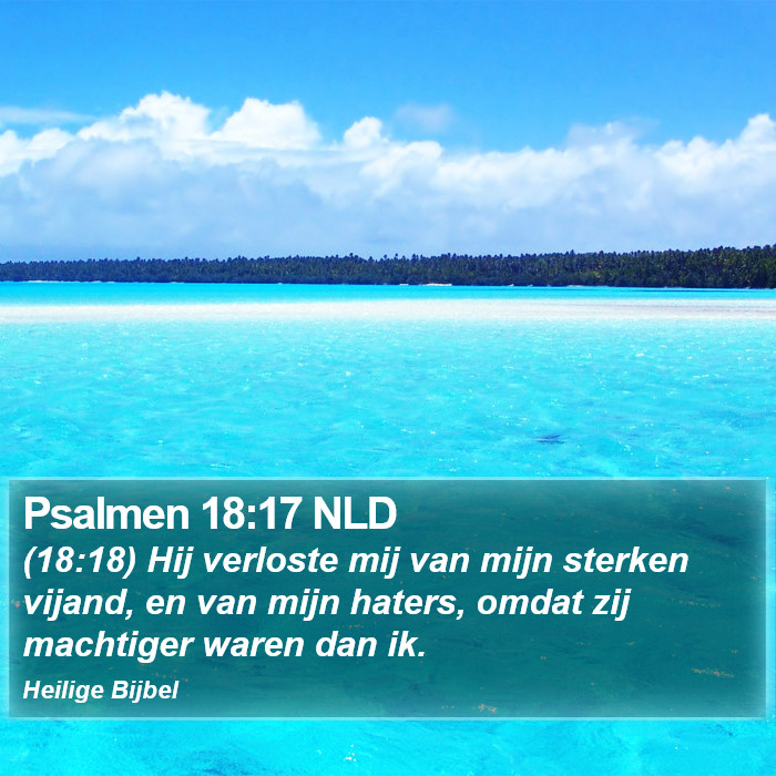 Psalmen 18:17 NLD Bible Study