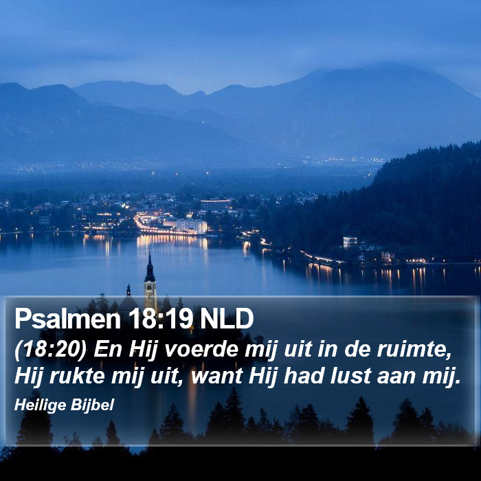 Psalmen 18:19 NLD Bible Study