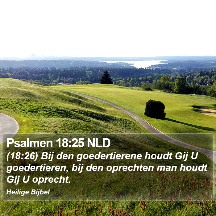 Psalmen 18:25 NLD Bible Study