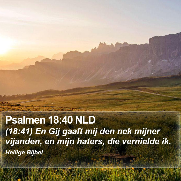 Psalmen 18:40 NLD Bible Study