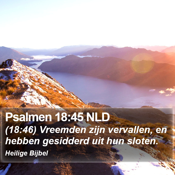 Psalmen 18:45 NLD Bible Study