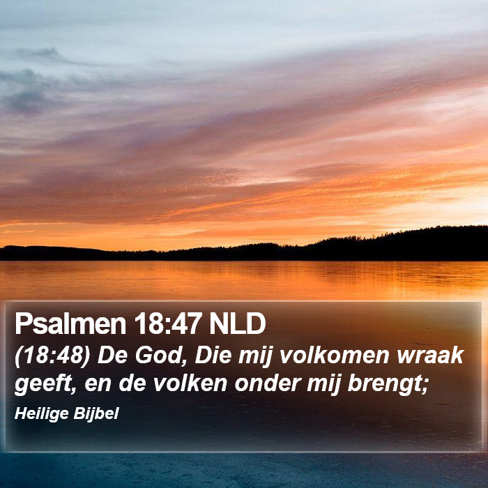 Psalmen 18:47 NLD Bible Study
