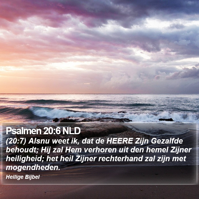 Psalmen 20:6 NLD Bible Study