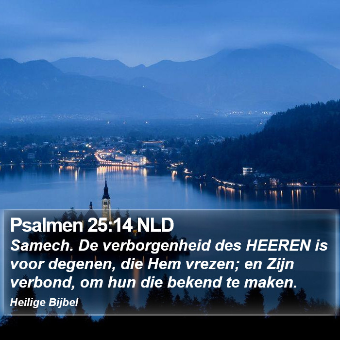 Psalmen 25:14 NLD Bible Study