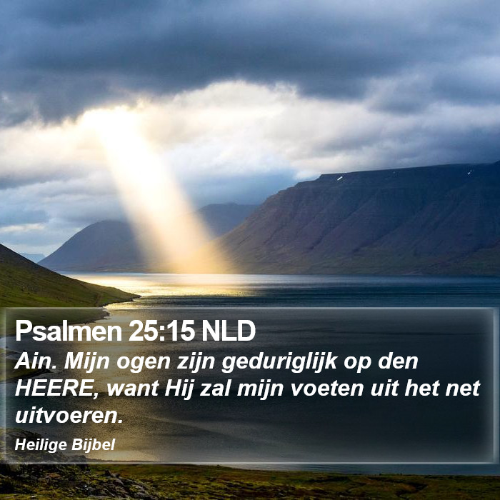 Psalmen 25:15 NLD Bible Study