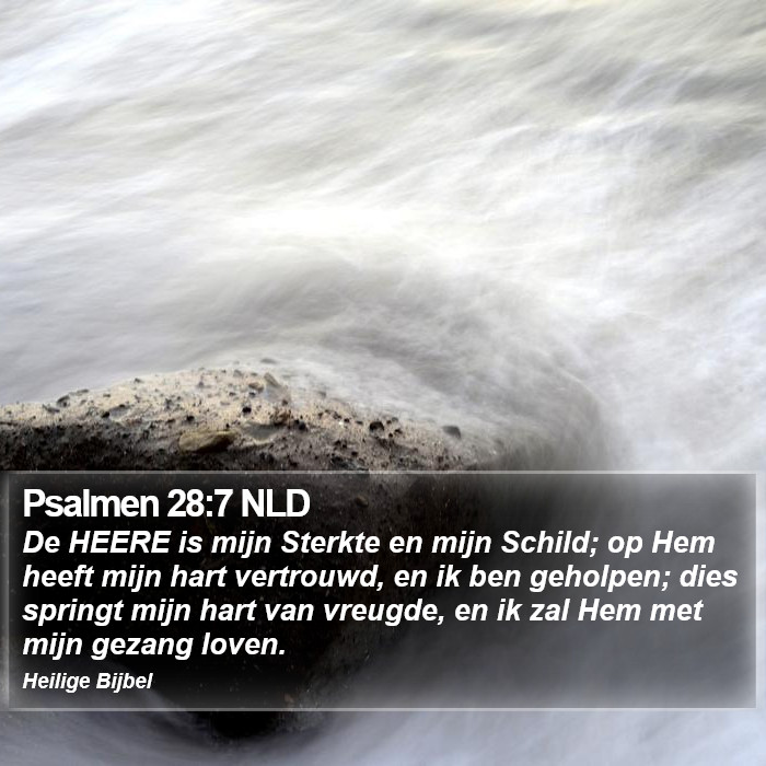 Psalmen 28:7 NLD Bible Study