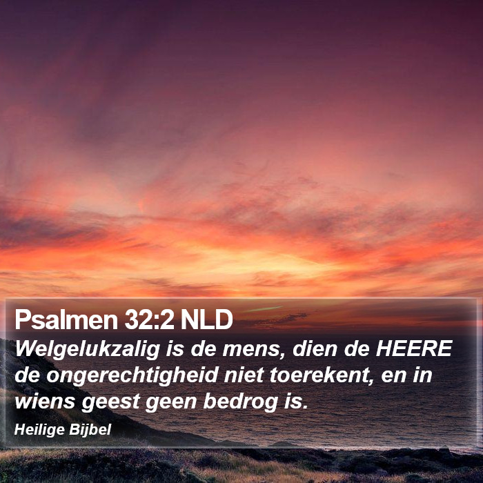 Psalmen 32:2 NLD Bible Study