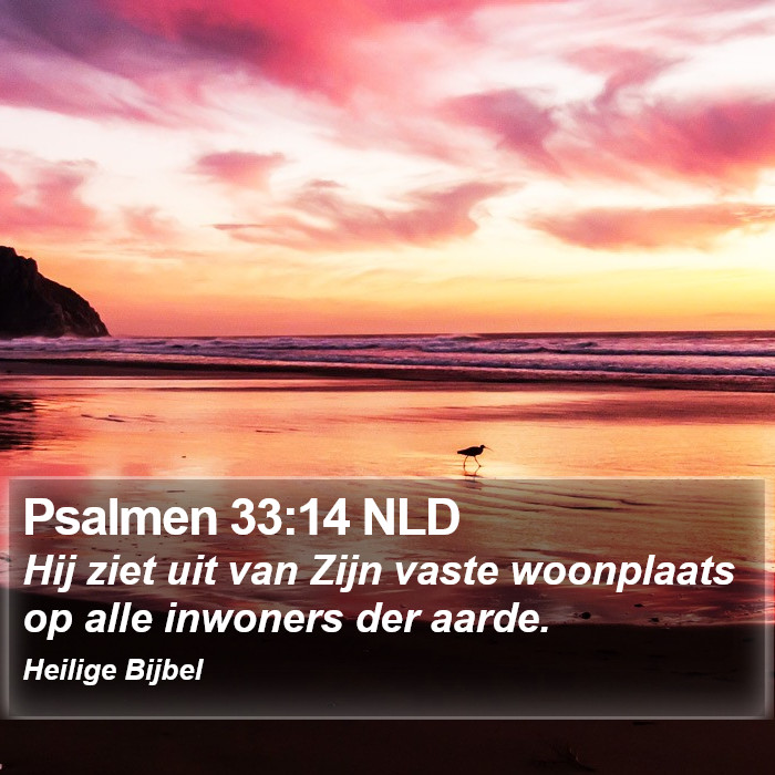 Psalmen 33:14 NLD Bible Study