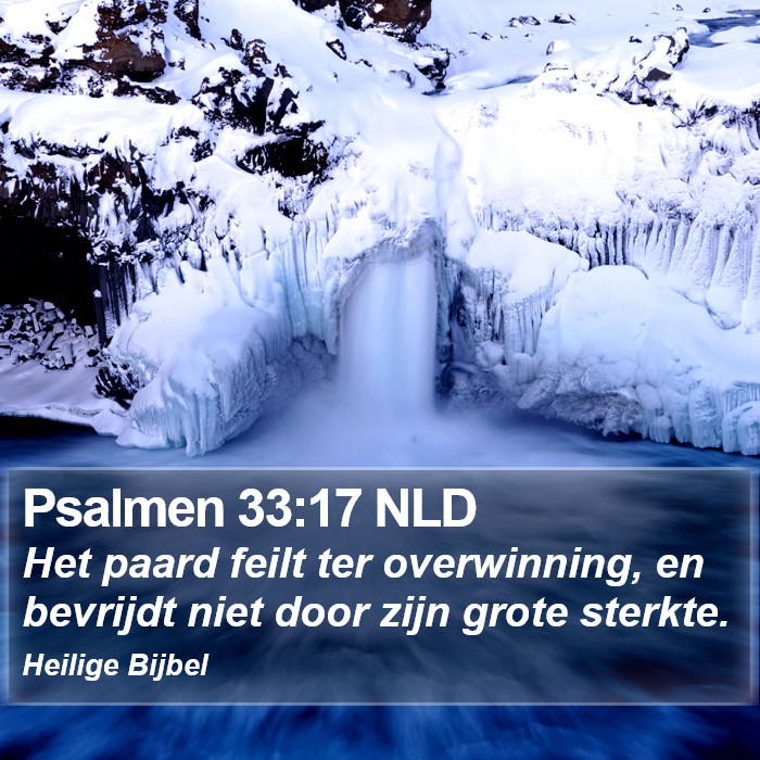 Psalmen 33:17 NLD Bible Study