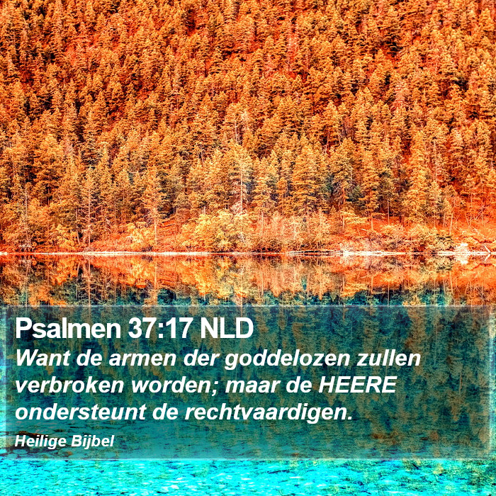 Psalmen 37:17 NLD Bible Study