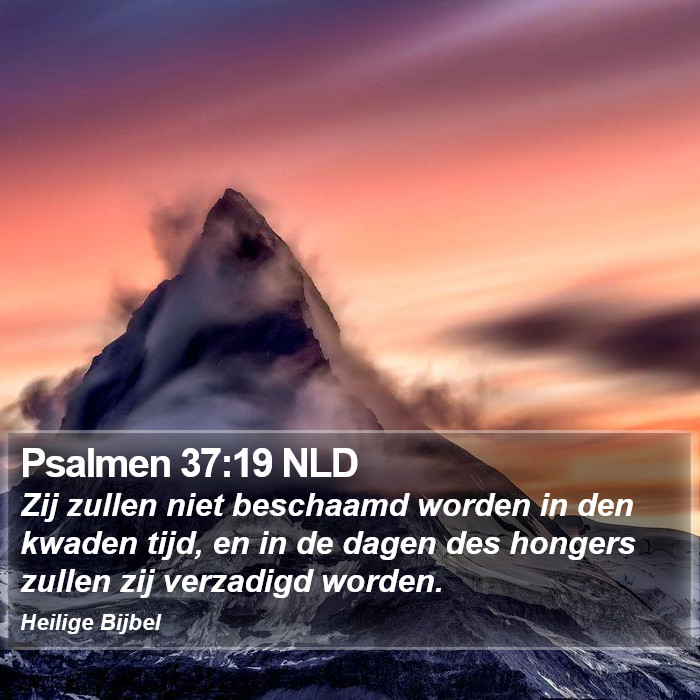 Psalmen 37:19 NLD Bible Study