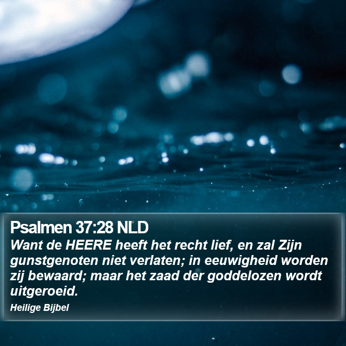 Psalmen 37:28 NLD Bible Study