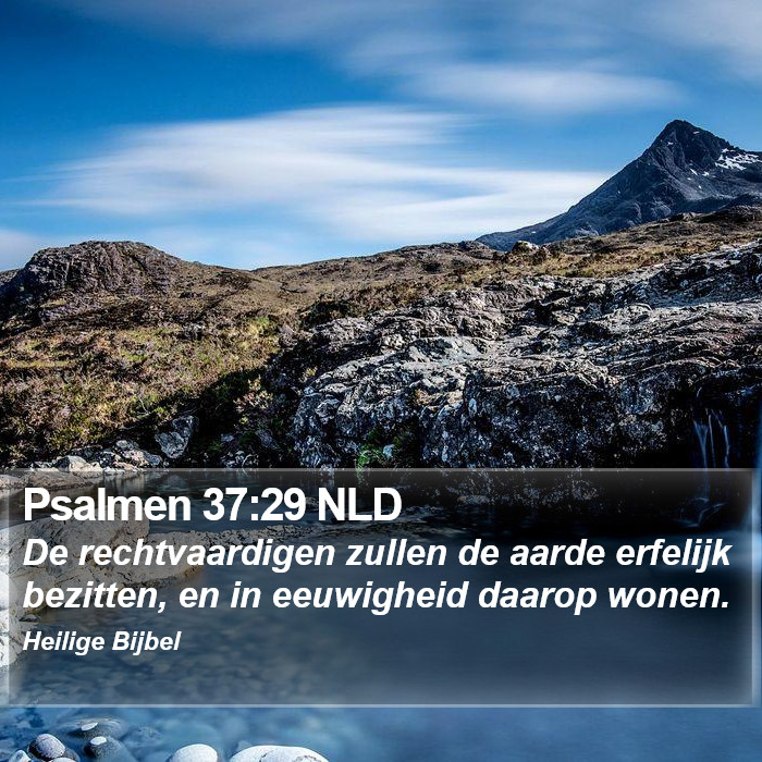Psalmen 37:29 NLD Bible Study