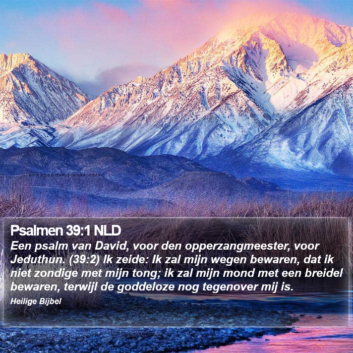 Psalmen 39:1 NLD Bible Study