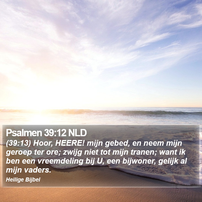 Psalmen 39:12 NLD Bible Study