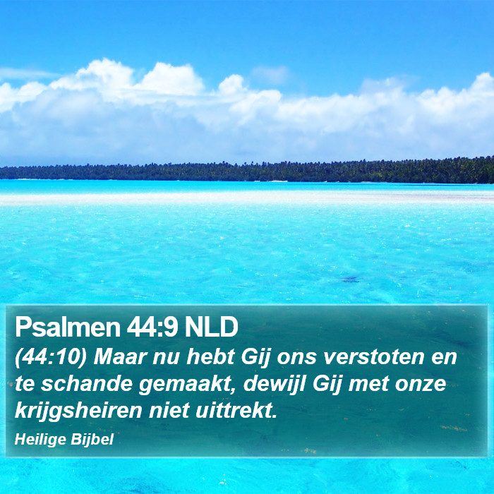 Psalmen 44:9 NLD Bible Study