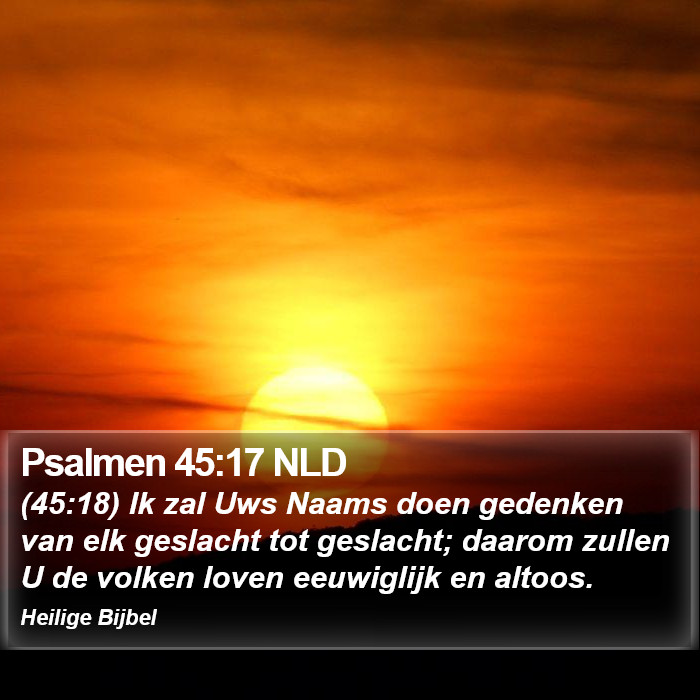 Psalmen 45:17 NLD Bible Study
