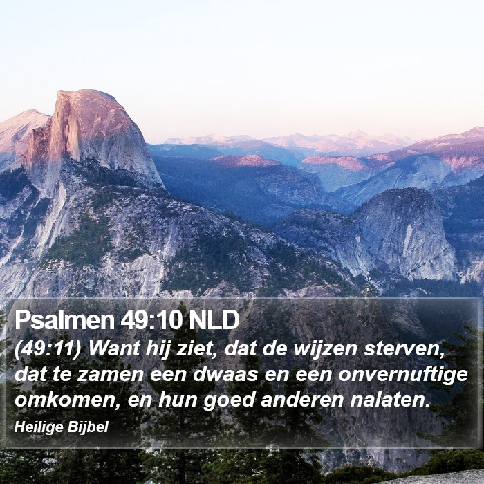 Psalmen 49:10 NLD Bible Study