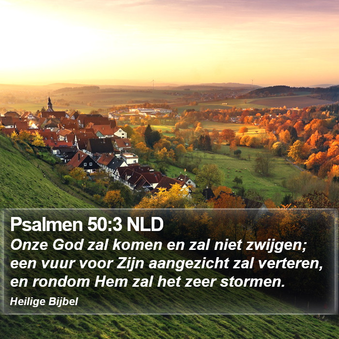 Psalmen 50:3 NLD Bible Study