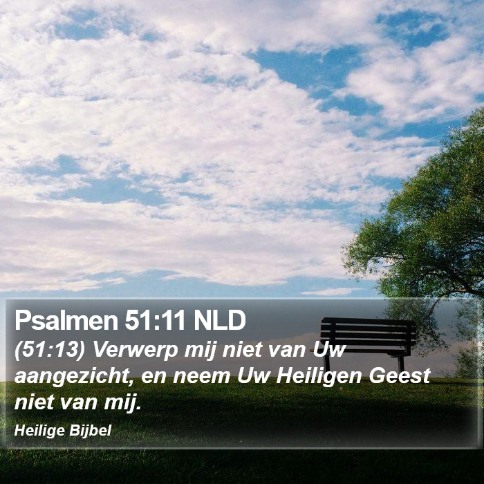 Psalmen 51:11 NLD Bible Study