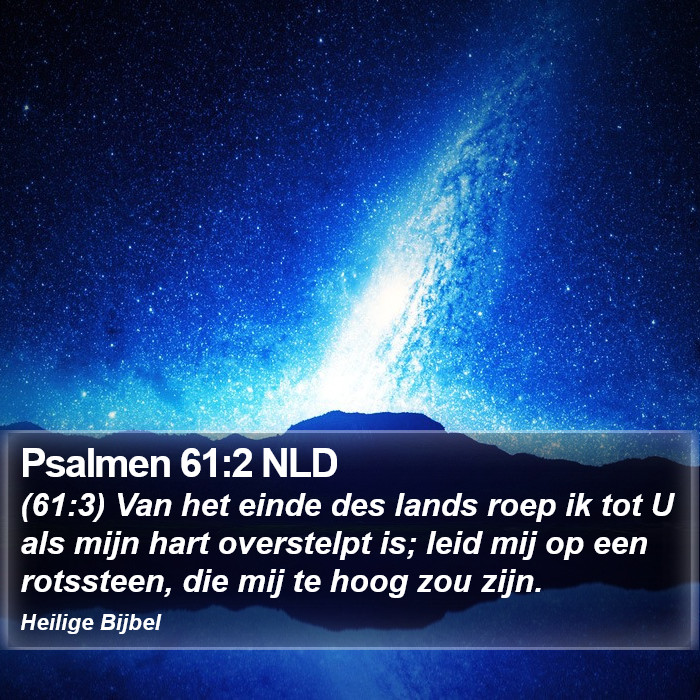 Psalmen 61:2 NLD Bible Study