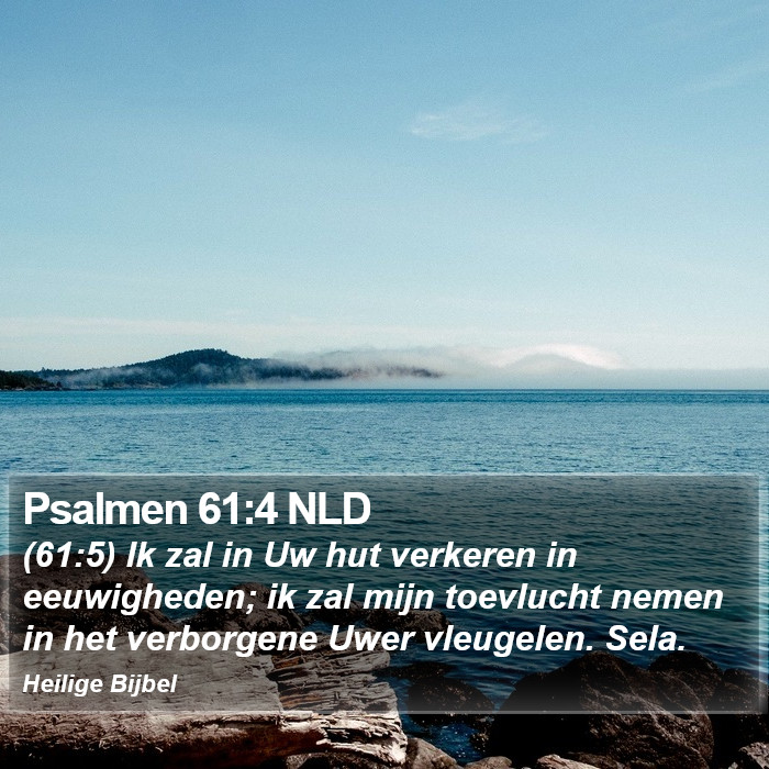 Psalmen 61:4 NLD Bible Study