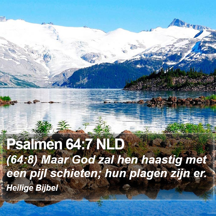 Psalmen 64:7 NLD Bible Study