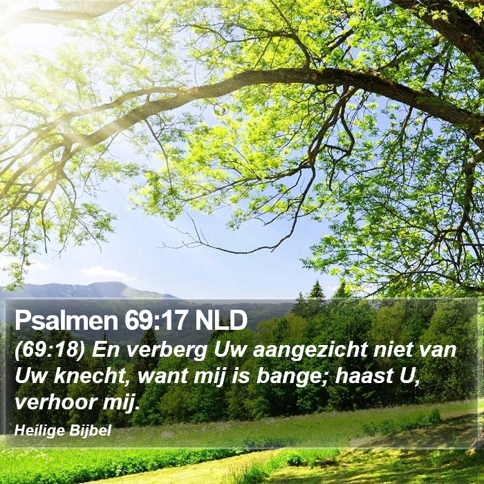 Psalmen 69:17 NLD Bible Study