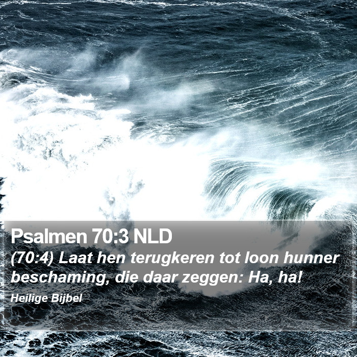 Psalmen 70:3 NLD Bible Study