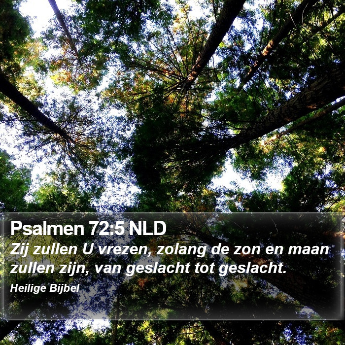 Psalmen 72:5 NLD Bible Study