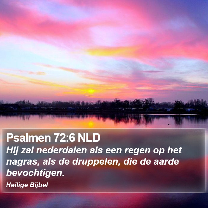 Psalmen 72:6 NLD Bible Study