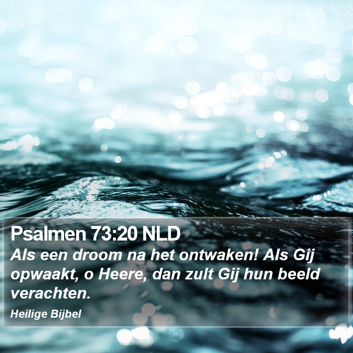 Psalmen 73:20 NLD Bible Study