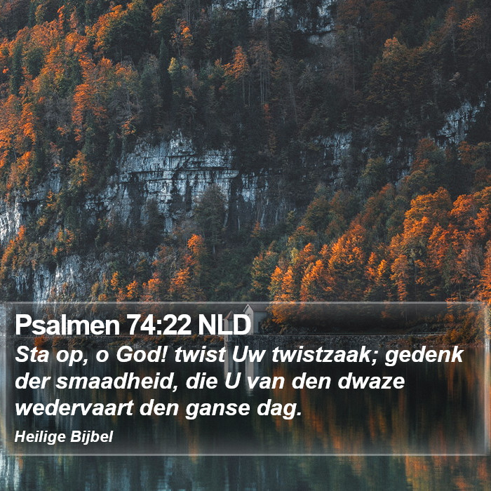 Psalmen 74:22 NLD Bible Study