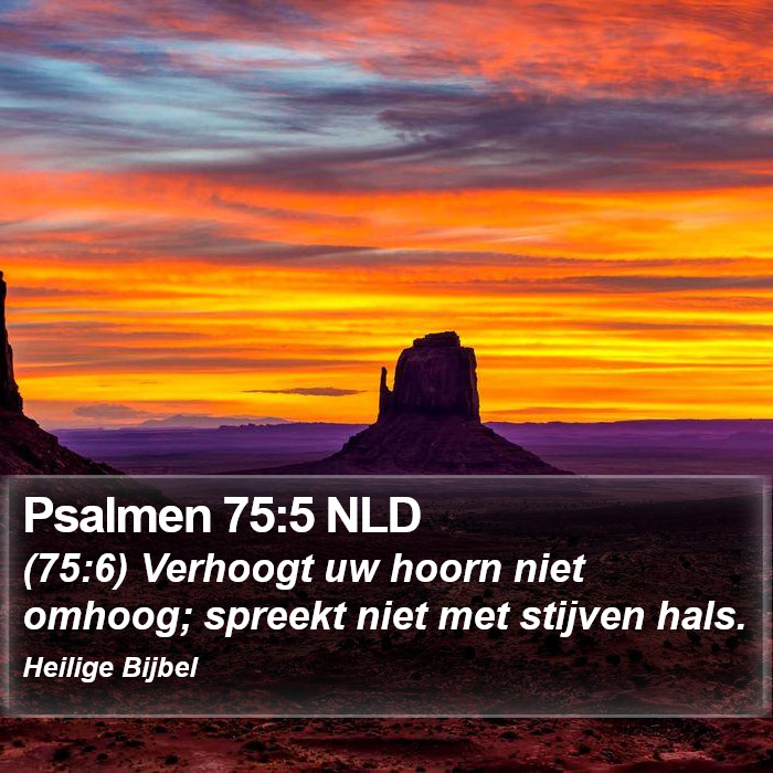 Psalmen 75:5 NLD Bible Study