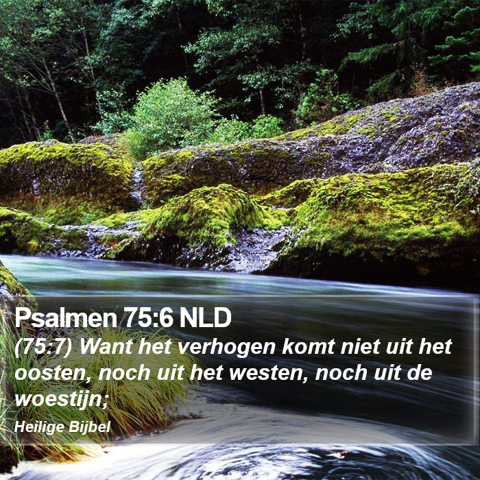 Psalmen 75:6 NLD Bible Study