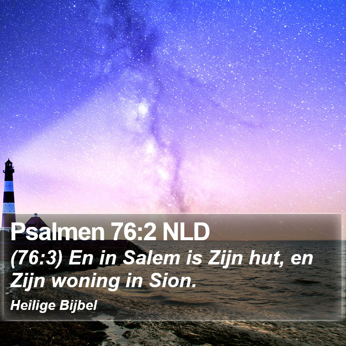 Psalmen 76:2 NLD Bible Study