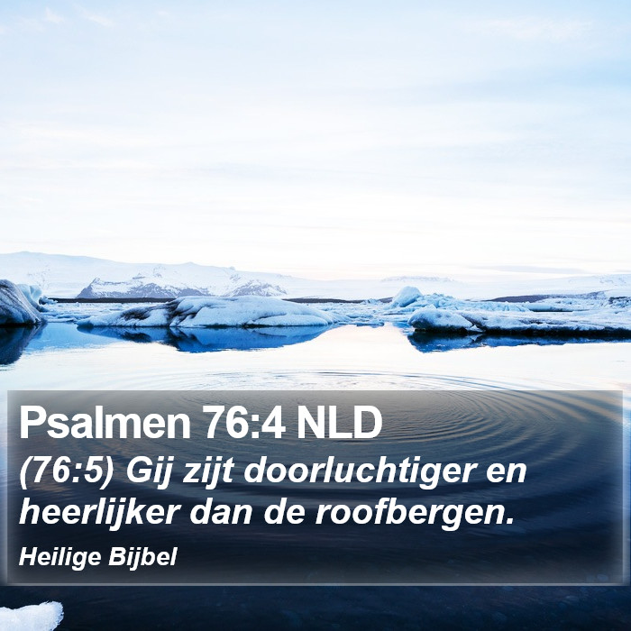 Psalmen 76:4 NLD Bible Study