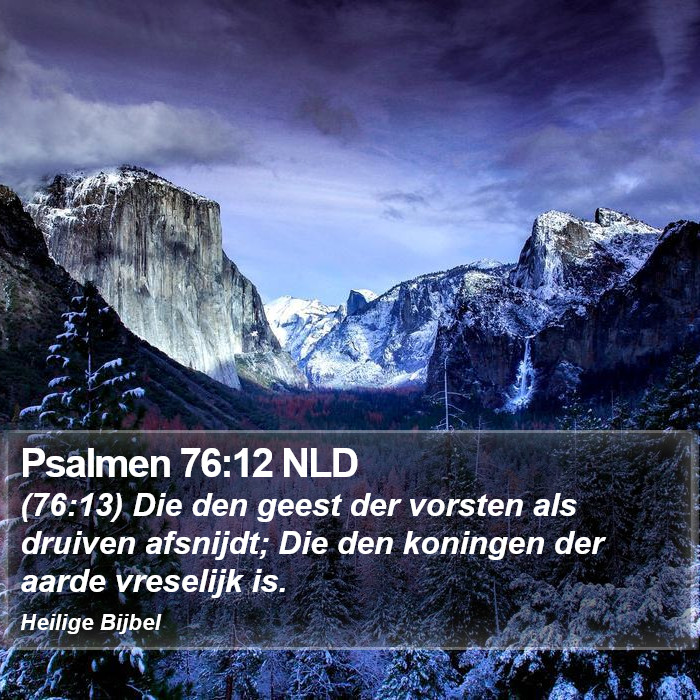 Psalmen 76:12 NLD Bible Study