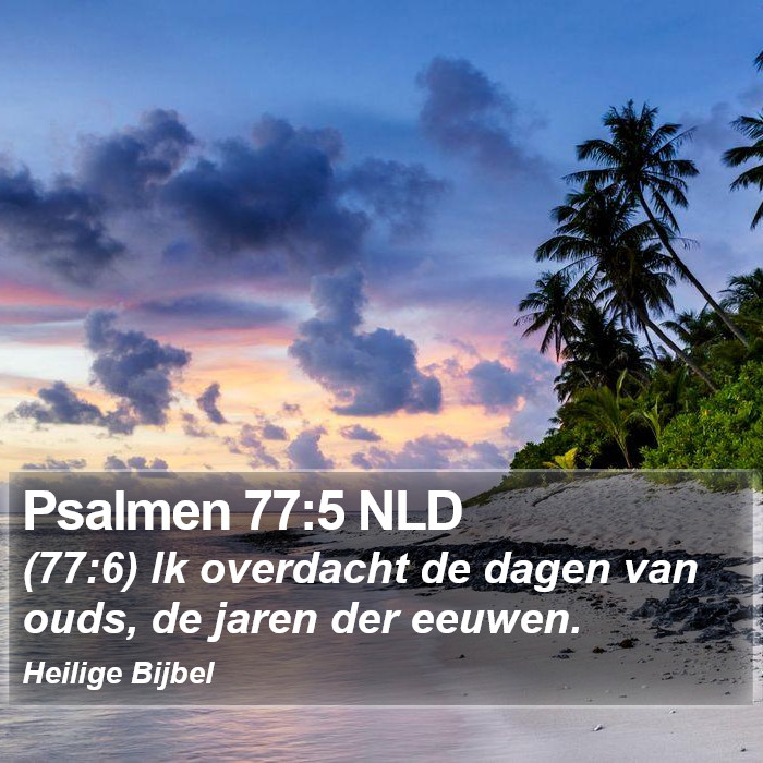 Psalmen 77:5 NLD Bible Study