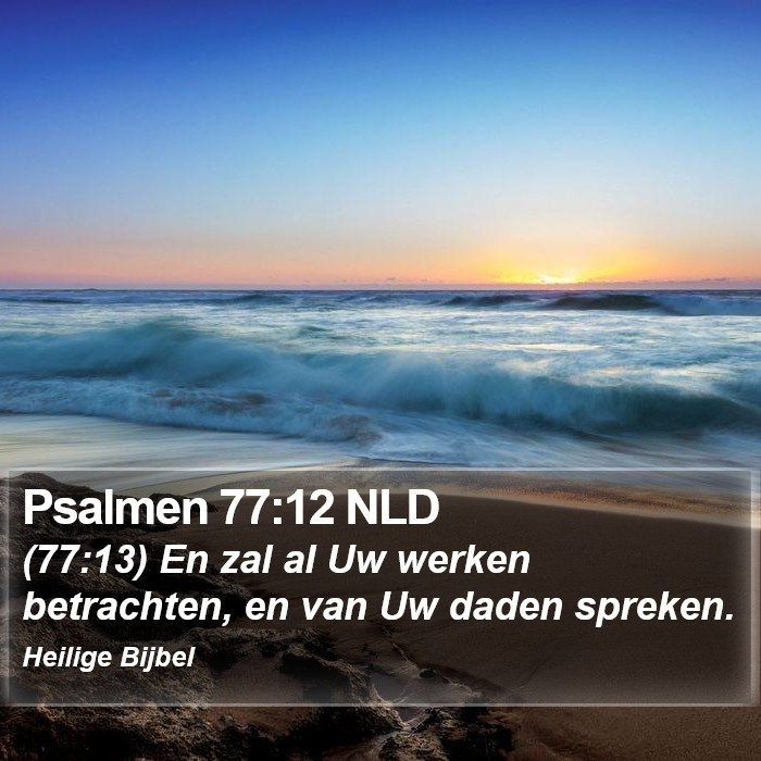 Psalmen 77:12 NLD Bible Study