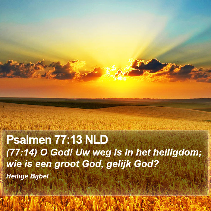 Psalmen 77:13 NLD Bible Study