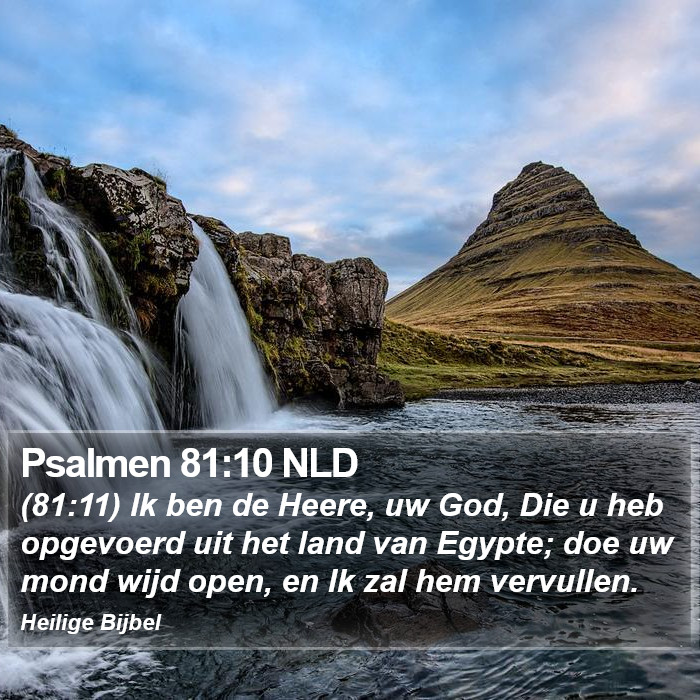 Psalmen 81:10 NLD Bible Study