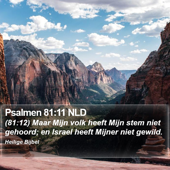 Psalmen 81:11 NLD Bible Study