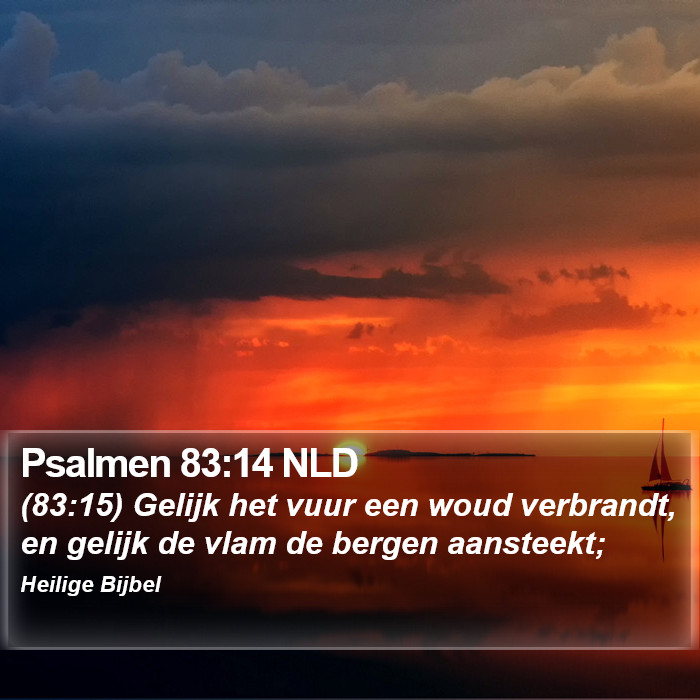Psalmen 83:14 NLD Bible Study