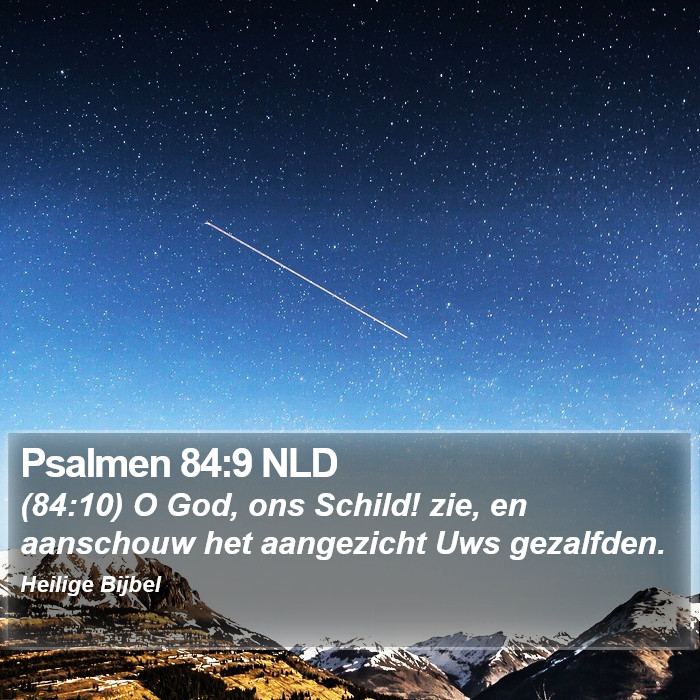 Psalmen 84:9 NLD Bible Study