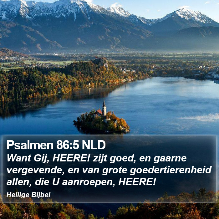 Psalmen 86:5 NLD Bible Study