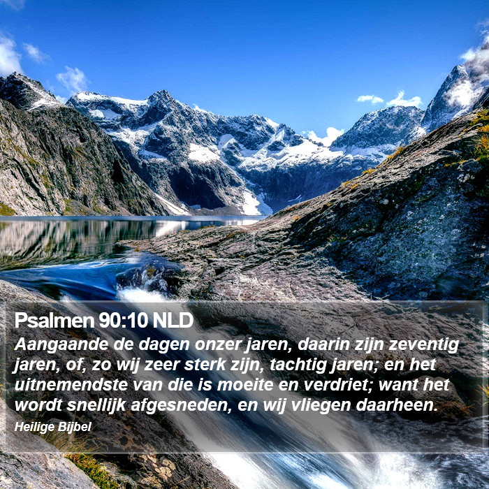 Psalmen 90:10 NLD Bible Study