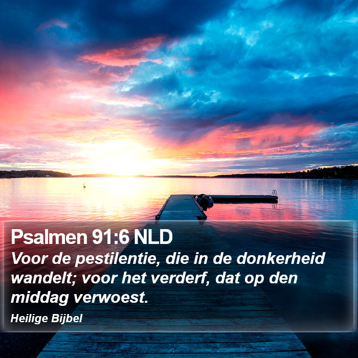 Psalmen 91:6 NLD Bible Study