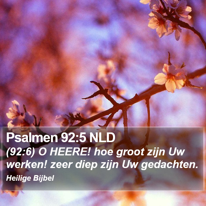 Psalmen 92:5 NLD Bible Study